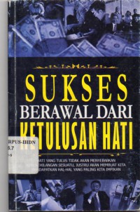 Image of Sukses Berawal dari Ketulusan Hati
